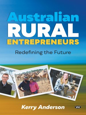 cover image of Australian Rural Entrepreneurs: Redefining the future